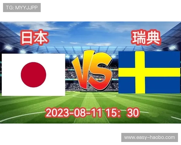世界杯日本对阵瑞典中场对抗分析:关键球员表现与战术布局详解 世界杯日本对阵瑞典中场对抗分析:关键球员表现与战术布局详解
